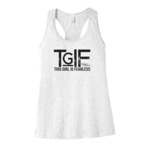WOMENS TGIF This Girl Is Fearless Tank