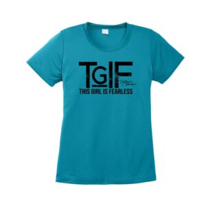 WOMENS TGIF This Girl Is Fearless Crew Neck Sport-Tek Tee